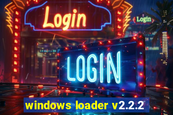 windows loader v2.2.2